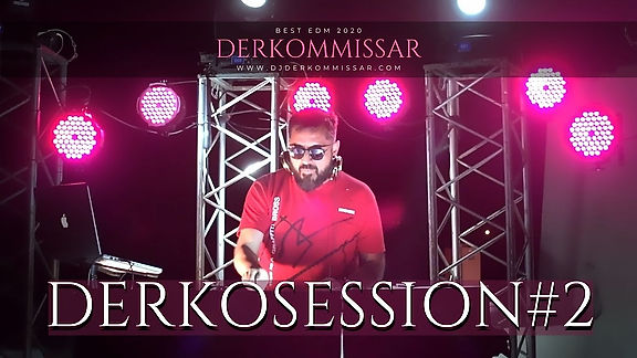 DERKO SESSION #2 - THE BEST EDM 2020 (Derkommissar Set Live)